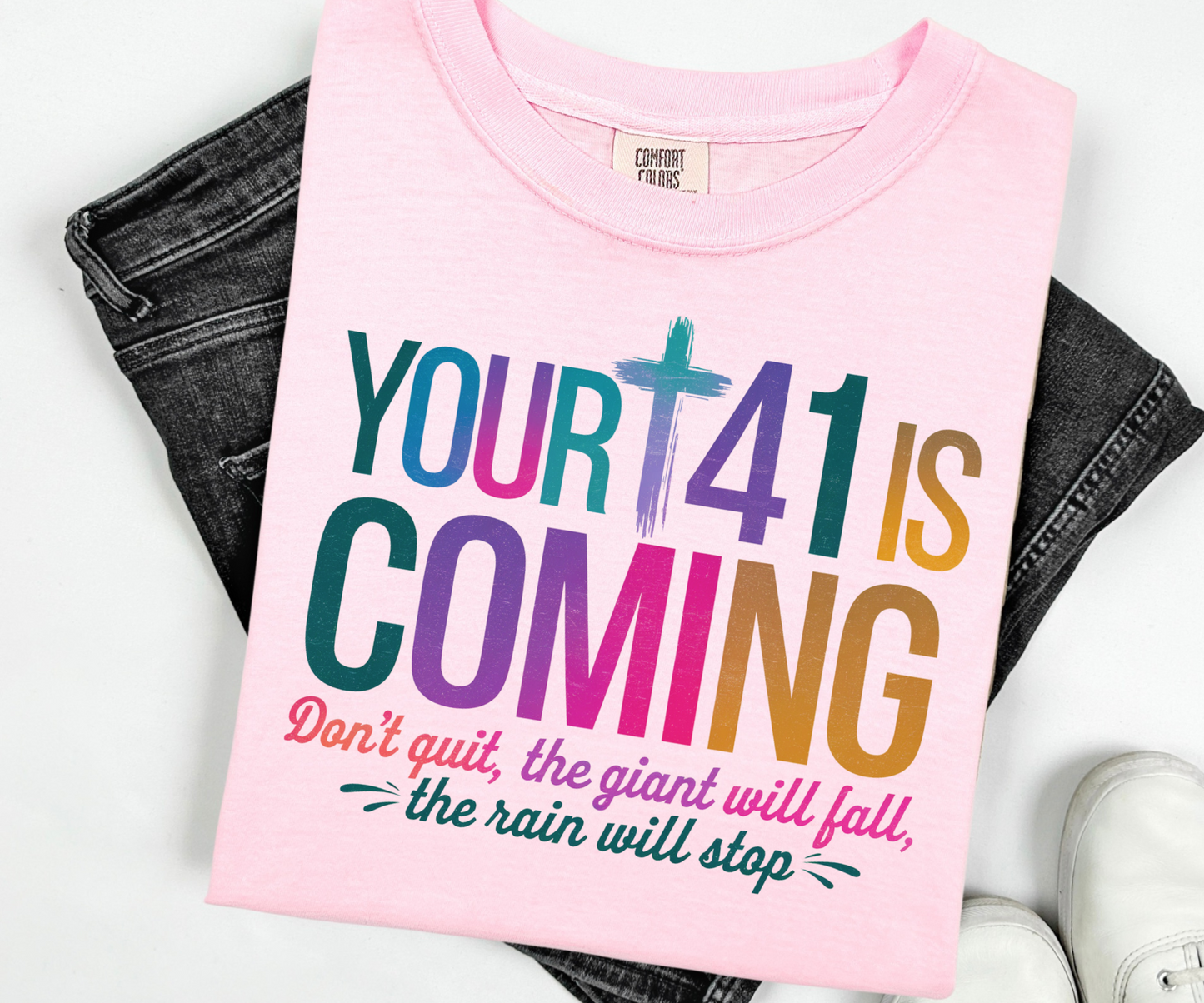 Your 41 is coming Shirt, Faith Love Jesus  Religious Christian Shirt , motivation sweatshirt