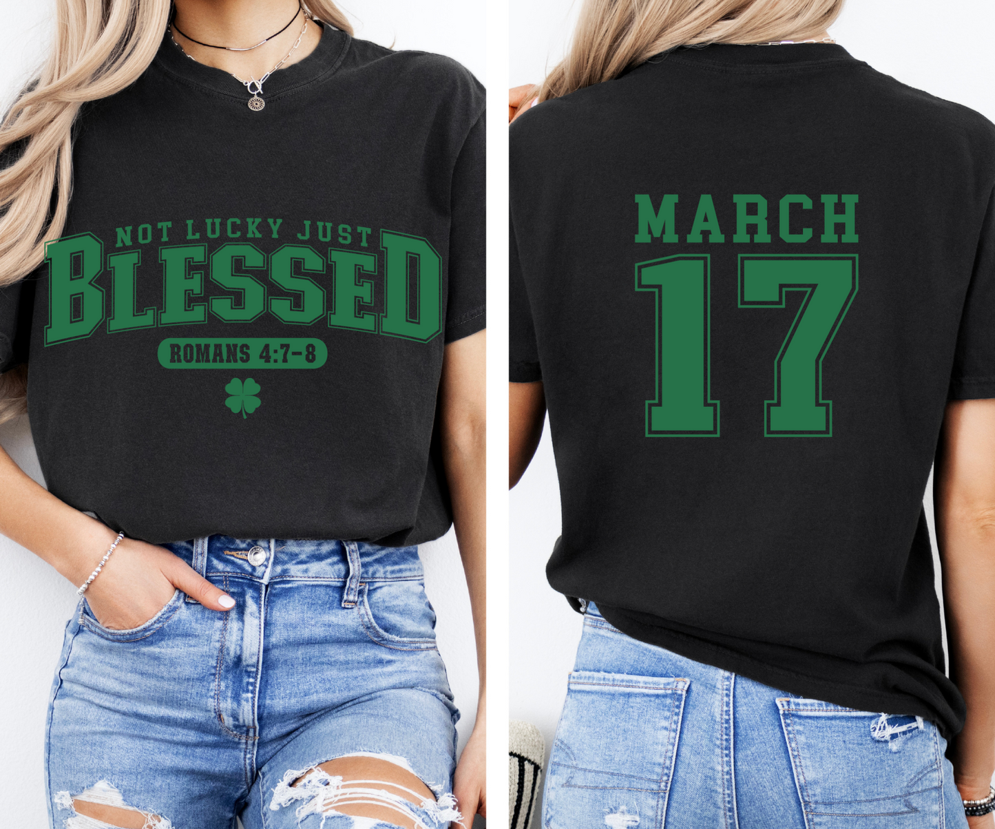 Not lucky simply Blessed Roman 4:7-8 ,Bible Verses, March 17, Saint Patrick Day ,Jesus St. Pattys Day