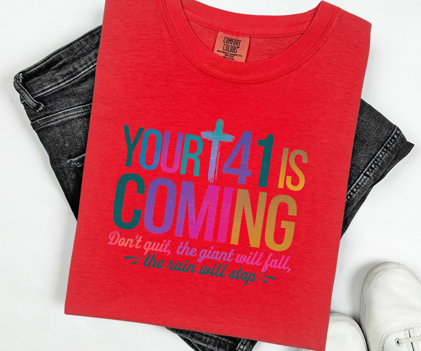 Your 41 is coming Shirt, Faith Love Jesus  Religious Christian Shirt , motivation sweatshirt