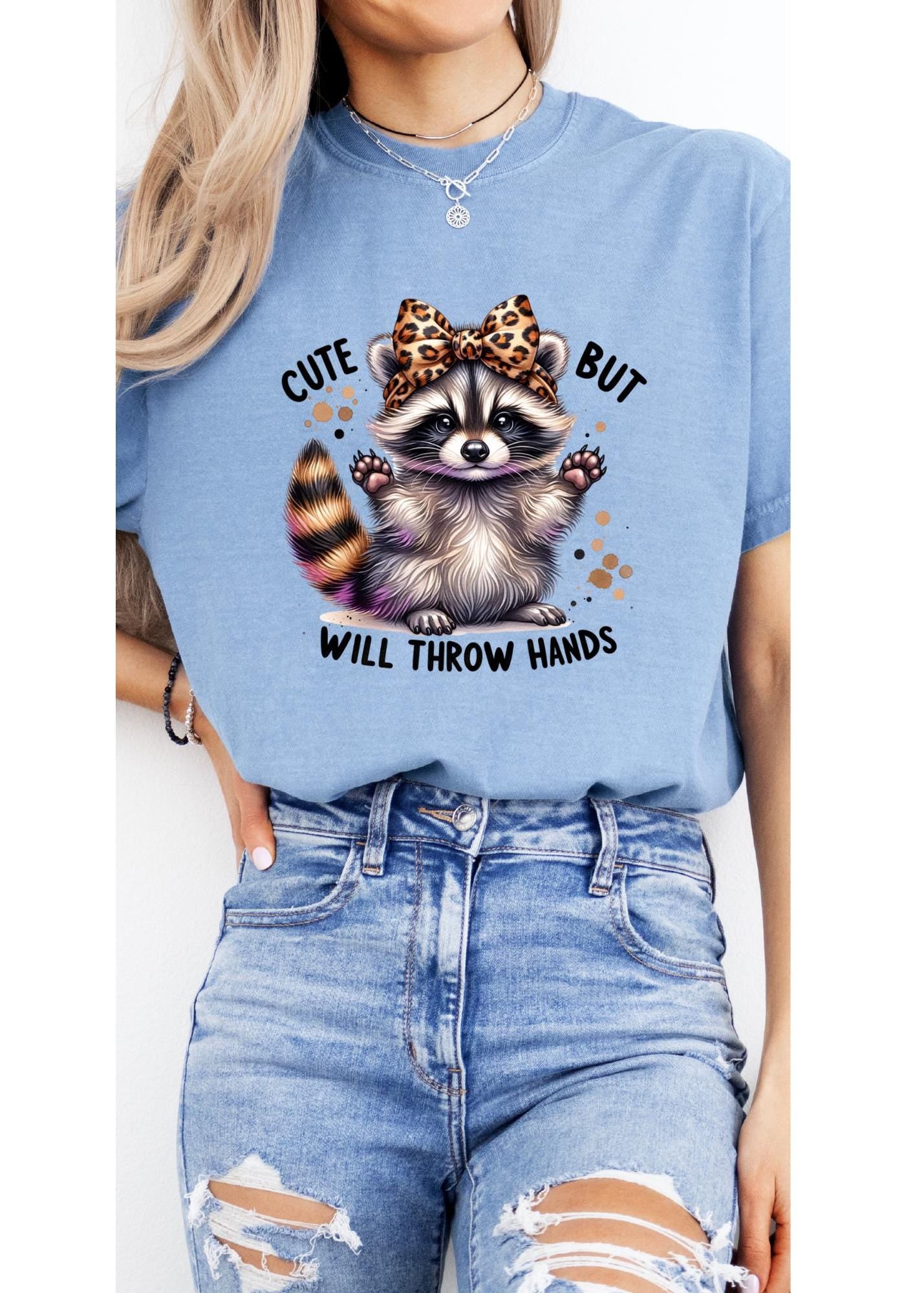 Comfort Colors Raccoon Shirt Funny Inspiration Tee Motivational Tshirt Gifts for Him Her Funny Raccoon Shirt, Sarcastic Unhinged throw hands