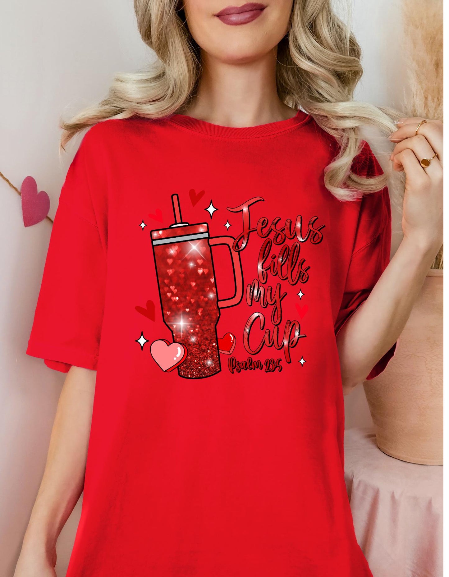 Jesus fills my cup-Valentine-Jesus My Valentine Shirt Religious Valentine’s Day Tee Christian Gift Valentines Shirt, Bible verse .