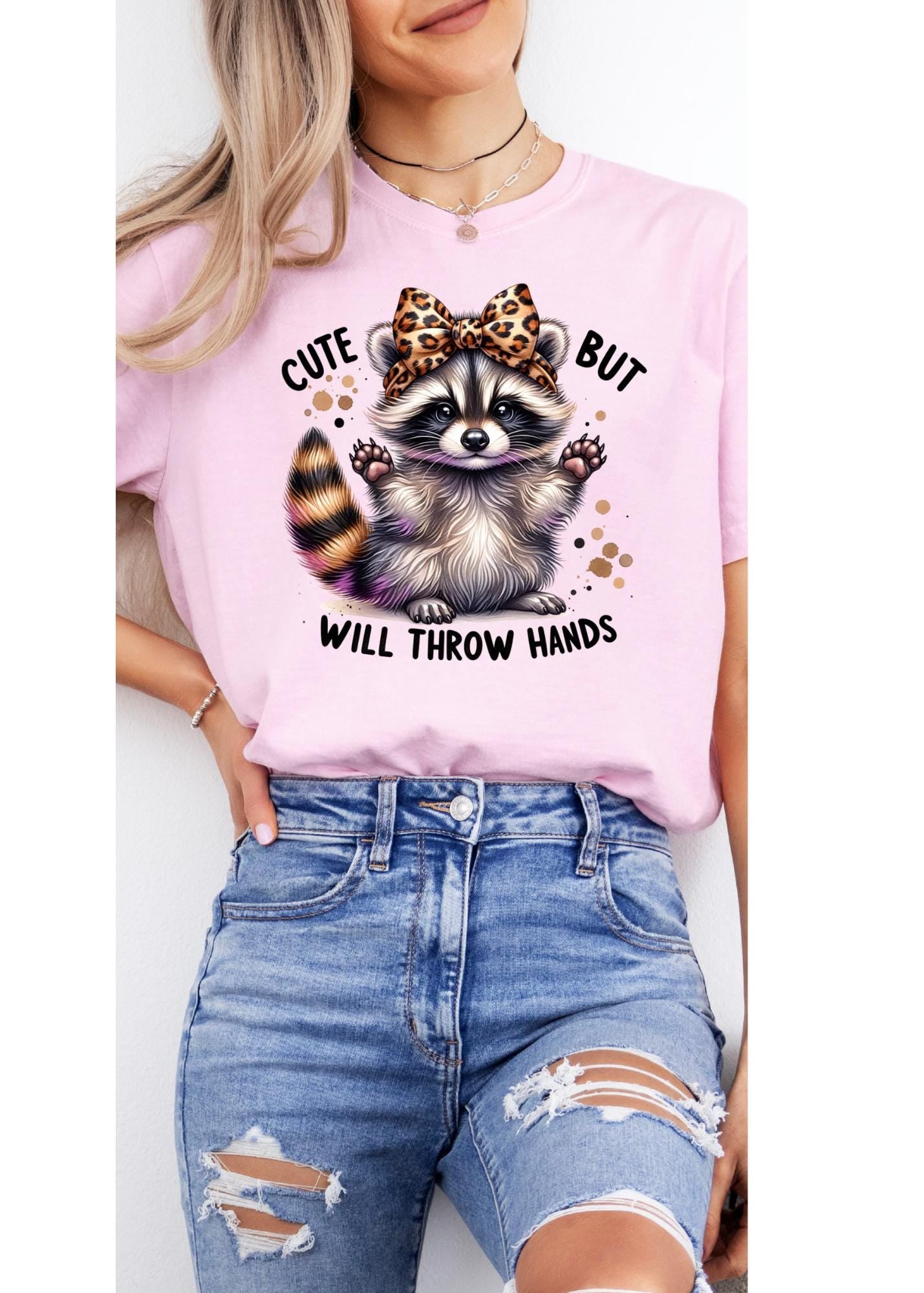 Comfort Colors Raccoon Shirt Funny Inspiration Tee Motivational Tshirt Gifts for Him Her Funny Raccoon Shirt, Sarcastic Unhinged throw hands